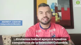 Mensaje de apoyo de futbolistas a la Selección Colombia